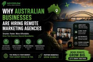 Why Australian Businesses Are Hiring Remote Marketing Agencies